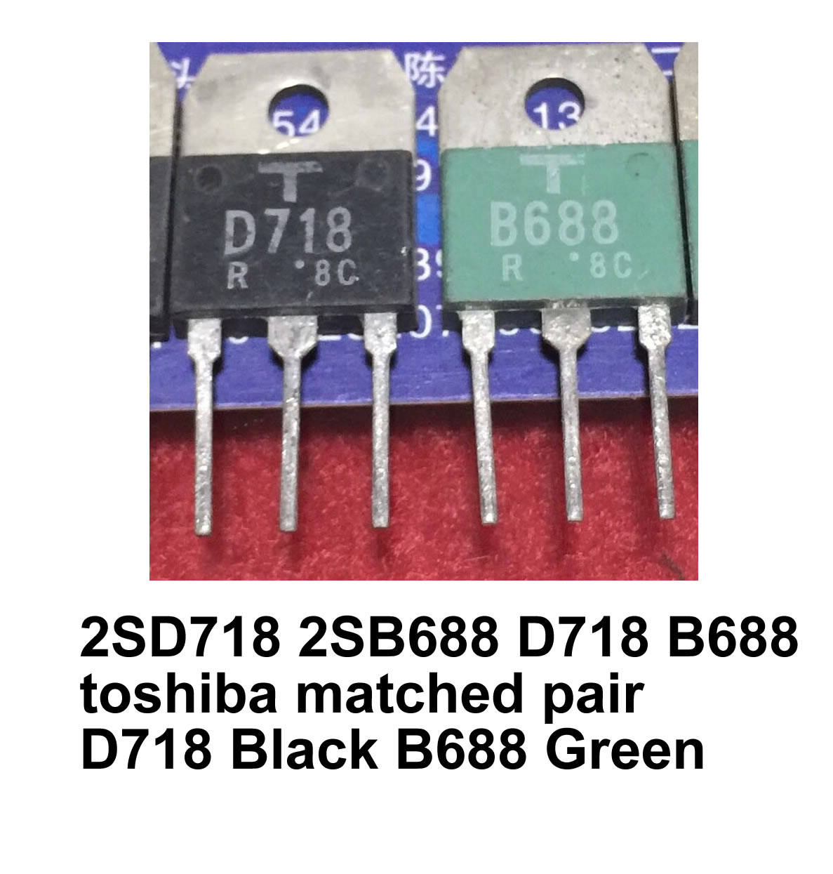 2SD718 2SB688 D718 B688 toshiba matched pair
